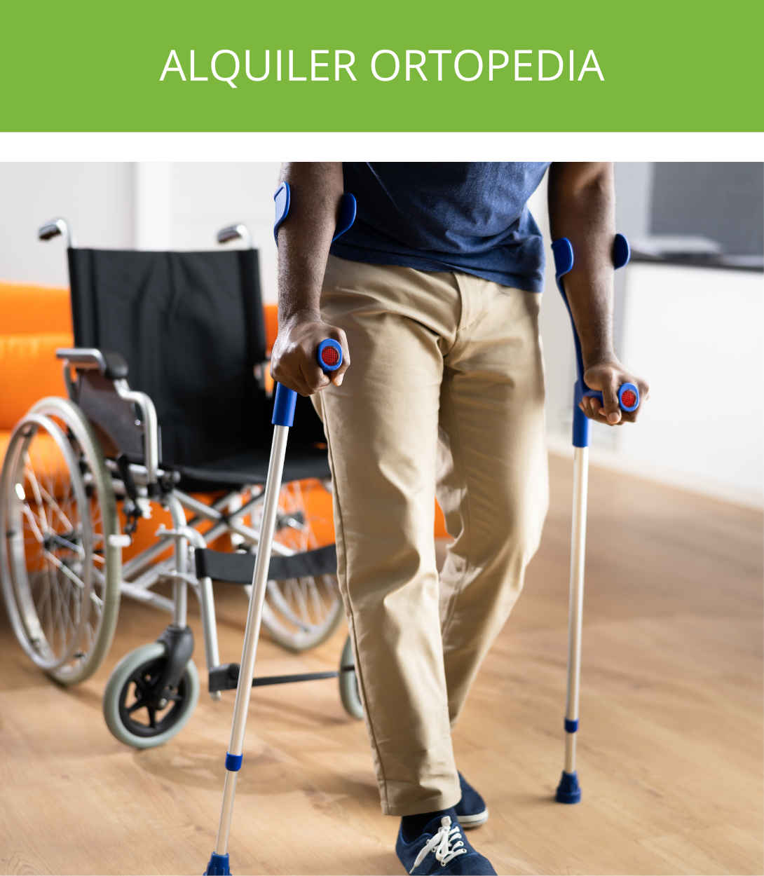 Alquiler Ortopedia
